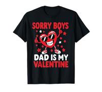Sorry Boys Dad Is My Valentine Cute Toddler Girl Valentines Maglietta