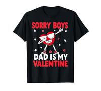 Sorry Boys Dad Is My Valentine Cute Toddler Girl Valentines Maglietta
