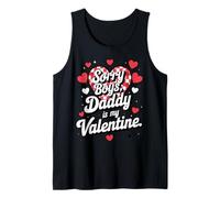 Sorry Boys Daddy Is My Valentine Cute Heart Quote Canotta