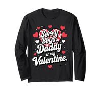 Sorry Boys Daddy Is My Valentine Cute Heart Quote Maglia a Manica