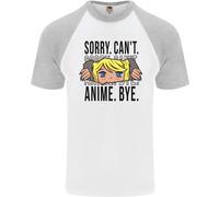 Sorry Can'T Anime Bye Divertente Anti-social DA UOMO S/S Baseball T-Shirt