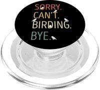 Sorry Can't Birding Bye Divertente Birdwatching Bird Nerd PopSockets PopGrip per MagSafe