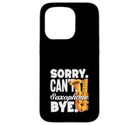 Sorry Can't Bye Saxophonist Custodia per iPhone 15 Pro