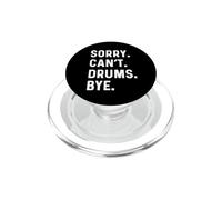 Sorry Can't Drums Bye - Batteria Batteria Batteria Musica PopSockets PopGrip per MagSafe
