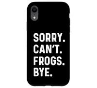 Sorry Can't Frogs Bye - Animale preferito degli anfibi dei rettili Custodia per iPhone XR