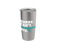 Sorry Can't Gymnastic Bye Divertente Ginnasta Atleta Allenatore Bicchiere termico in acciaio inox doppia parete