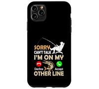 Sorry Cant Talk Im On My Other Line Mulinello Pesce Bass Custodia per iPhone 11 Pro Max