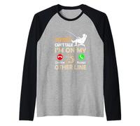Sorry Cant Talk Im On My Other Line Mulinello Pesce Bass Maglia con Maniche Raglan