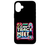 Sorry Can't Track Meet Atleta corridore Sprint |||- Custodia per iPhone 16 Plus