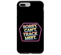 Sorry Can't Track Meet Atleta corridore Sprint |- Custodia per iPhone 7 Plus/8 Plus