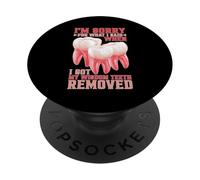 Sorry For What I Said After My Wisdom Teeth Removal PopSockets PopGrip Adesivo