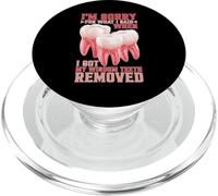 Sorry For What I Said After My Wisdom Teeth Removal PopSockets PopGrip per MagSafe