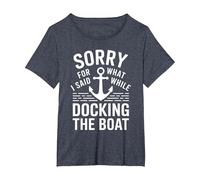 Sorry for What I Said While Docking The Boat Umorismo Barca Maglietta, Donna Plus-Size, Pervinca, 3X