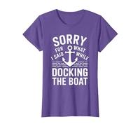 Sorry for What I Said While Docking The Boat Umorismo Barca Maglietta, Donna, Viola mélange, L