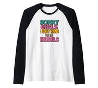 Sorry Girls I Hang Solo con Le modelle Maglia con Maniche Raglan