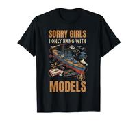 Sorry Girls I Hang Solo con Le modelle Maglietta
