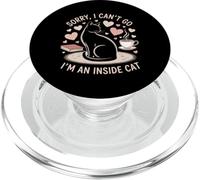 Sorry i Can t Go i m an Inside Cat PopSockets PopGrip per MagSafe