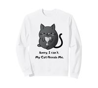 Sorry I Can't. Divertente Proprietario di Gatti Amante degli Animali Felpa
