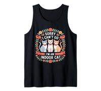 Sorry I Cant Go Im An Indoor Cat Cat Owners Introverts Canotta