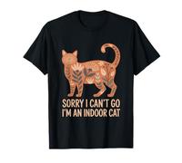 Sorry I Cant Go Im An Indoor Cat Introverts Homebodies Maglietta