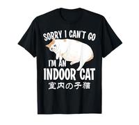 Sorry I Can't Go I'm an Indoor Cat Meme Divertente Chubby Kitty Maglietta