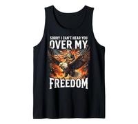 Sorry I Can't Hear You Over My Freedom Canotta