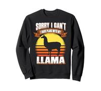 Sorry I Can't I Have Plans with My Llama Funny Animal Lover Felpa