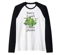 Sorry i Can't i Have Plants. Monstera Maglia con Maniche Raglan