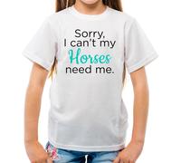 Sorry I Can'T il Mio Cavalli Needs Me - T-Shirt - da Moto Corsa Love Farm