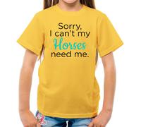 Sorry I Can'T il Mio Cavalli Needs Me - T-Shirt - da Moto Corsa Love Farm
