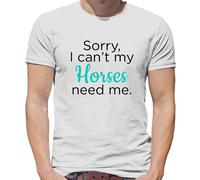 Sorry I Can'T il Mio Cavalli Needs Me - T-Shirt - da Moto Corsa Love Fattore