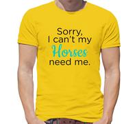 Sorry I Can'T il Mio Cavalli Needs Me - T-Shirt - da Moto Corsa Love Fattore