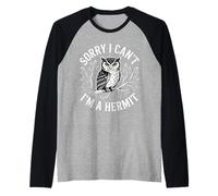 Sorry I Can't I'm A Hermit Scusa Intrecciata mosse |- Maglia con Maniche Raglan