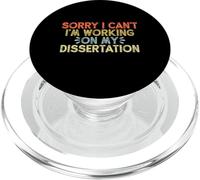 Sorry I Can't I'm Working On My Dissertation PopSockets PopGrip per MagSafe