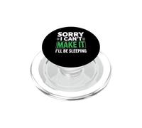 Sorry I Can't Make It I'll Be Sleeping Riposo stanco, riposo PopSockets PopGrip per MagSafe