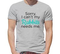 Sorry I Can'T My Conigli Needs Me - T-Shirt - Nano Lop Olandese Coniglio