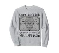 Sorry I Can't Talk I'm On The Phone with My Mom Ouija Board Felpa