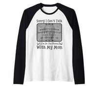 Sorry I Can't Talk I'm On The Phone with My Mom Ouija Board Maglia con Maniche Raglan