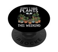 Sorry I Have Plants This Weekend Genitore Di Piante PopSockets PopGrip Adesivo