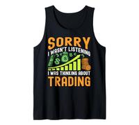 Sorry I Wasn't Listening I Was Thinking About Trading Canotta