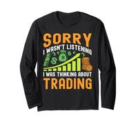 Sorry I Wasn't Listening I Was Thinking About Trading Maglia a Manica