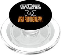 Sorry I Wasn't Listening - I Was Thinking Bird Photography PopSockets PopGrip per MagSafe