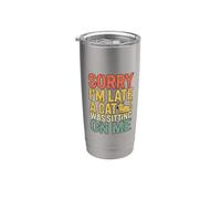 Sorry I'm Late A Cat Was Sitting On Me Bicchiere termico in acciaio inox doppia parete