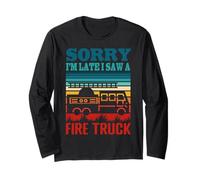 Sorry I'm Late I Saw A Fire Truck, Citazioni divertenti dei vigili del fuoco Maglia a Manica
