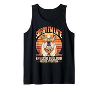 Sorry I'm Late My English Bulldog Needed Attention Canotta