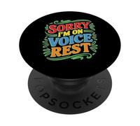 Sorry I'm On Voice Rest Rest del cantante del coro vocale PopSockets PopGrip Adesivo