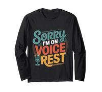 Sorry I'm On Voice Rest Vocal Choir Singer Rest ----- Maglia a Manica