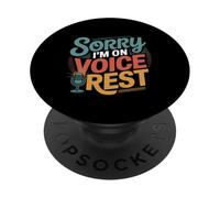 Sorry I'm On Voice Rest Vocal Choir Singer Rest ----- PopSockets PopGrip Adesivo