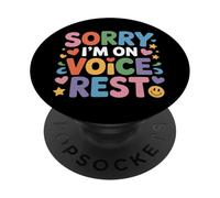 Sorry I'm On Voice Rest Vocal Choir Singer Rest - PopSockets PopGrip Adesivo