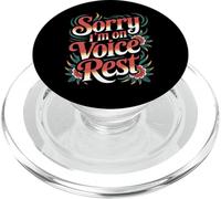 Sorry I'm On Voice Rest Vocal Choir Singer Rest - PopSockets PopGrip per MagSafe